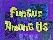 Fungus Among Us Picture Of Cartoon