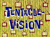 Tentacle-Vision Picture Of Cartoon