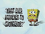 Whatever Happened To Spongebob? Picture Of Cartoon