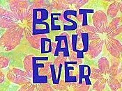 Best Day Ever Cartoon Character Picture