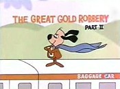 The Great Gold Robbery, Part II Cartoon Pictures