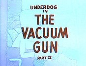 The Vacuum Gun, Part II The Cartoon Pictures