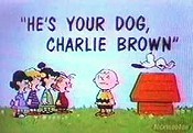 He's Your Dog, Charlie Brown (1968) Animated Cartoon Special