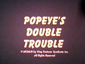 Popeye's Double Trouble Picture Into Cartoon