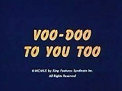 Voo-Doo To You Too Cartoon Picture