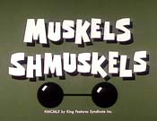 Muskels Shmuskels Cartoon Picture