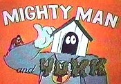 Mighty Man And Yukk Cartoon Character Picture