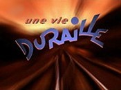 Une Vie Duraille (One Track Life) Cartoon Character Picture