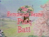 The Berenstain Bears Play Ball Pictures Of Cartoons