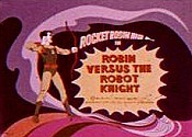 Robin Versus The Robot Knight The Cartoon Pictures