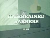 Hairbrained Barbers Picture Into Cartoon