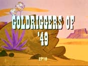 Goldriggers Of '49 Picture Into Cartoon