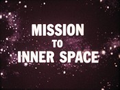 Mission To Inner Space Pictures Cartoons