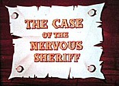 The Case Of The Nervous Sheriff Picture Into Cartoon