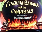 Chiquita Banana And The Cannibals The Cartoon Pictures