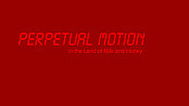 Perpetual Motion In The Land Of Milk And Honey Picture Into Cartoon