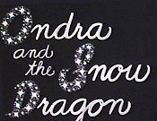 Ondra A Snezny Drak (Ondra And The Snow Dragon) Cartoon Pictures