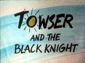 Towser And The Black Knight Pictures Cartoons