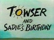 Towser And Sadie's Birthday Pictures Cartoons