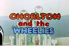 Chorlton and the Wheelies Episode Guide Logo