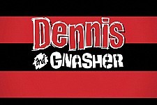 Dennis And Gnasher