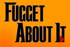 Fugget About It  Logo