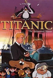 Cartoon Characters, Cast and Crew for Titanic: The Animated Movie (Titanic:  The Legend Goes On... , Titanic Animated), Watch Cartoon Video