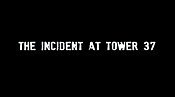 The Incident At Tower 37 Free Cartoon Picture