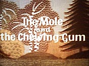 Kretek A Zvykacka (The Mole And The Chewing Gum) Picture Into Cartoon