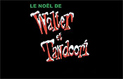 Le Nol de Walter et Tandoori (Walter And Tandoori's Christmas) Free Cartoon Pictures
