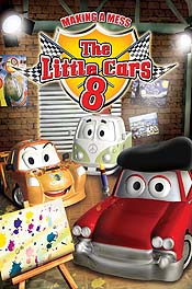 The Little Cars 8: Making a Mess Cartoon Funny Pictures
