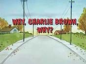 Why, Charlie Brown, Why? Pictures Of Cartoons