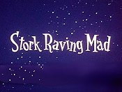 Stork Raving Mad Cartoons Picture