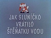 Jak Slunicko Vratilo Stenatku Vodu (How The Sun Returned Water To The Puppy) Pictures Of Cartoons