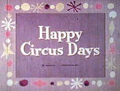 Happy Circus Days Picture Of Cartoon