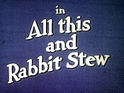 All This And Rabbit Stew Cartoon Character Picture