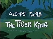 The Tiger King (1960) - Aesops Fables Theatrical Cartoon Series