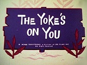 The Yoke's On You Pictures In Cartoon