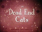 The Dead End Cats Pictures Of Cartoons