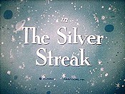 The Silver Streak Pictures Of Cartoons