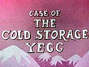 Case Of The Cold Storage Yegg Free Cartoon Pictures