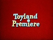 Toyland Premiere Picture To Cartoon