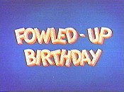 Fowled-Up Birthday Cartoon Pictures