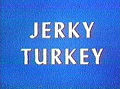 Jerky Turkey Cartoon Pictures