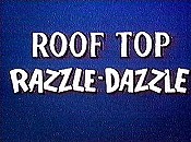 Roof Top Razzle-Dazzle Cartoon Pictures