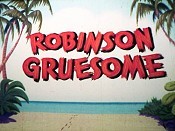 Robinson Gruesome Cartoon Picture