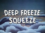 Deep Freeze Squeeze Pictures Of Cartoons
