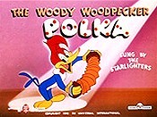 The Woody Woodpecker Polka Free Cartoon Picture