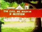 The Call Me Madame X Mission Picture Of Cartoon