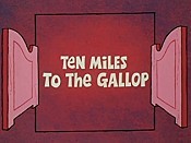Ten Miles To The Gallop Picture Into Cartoon